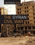 Cover: The Syrian Civil War - Cavendish Square Publishing