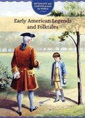 Cover: Early American Legends and Folktales - Cavendish Square Publishing