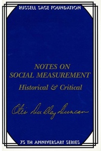 Enlarge image Cover: Notes on Social Measurement - Russell Sage Foundation