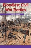 Cover: Bloodiest Civil War Battles - Rosen Classroom