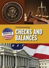 Abbildung von: Understanding Checks and Balances - PowerKids Press