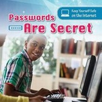 Abbildung von: Passwords Are Secret - PowerKids Press