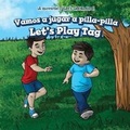 Cover: Vamos a Jugar a Pilla-Pilla / Let's Play Tag - PowerKids Press