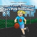 Cover: Vamos a Jugar Al Basquetbol / Let's Play Basketball - PowerKids Press
