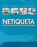 Cover: Netiqueta: Guia de la Etiqueta Digital Para El Estudiante (Netiquette: A Student's Guide to Digital Etiquette) - Rosen Central