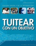 Cover: Tuitear Con Un Objetivo (Tweeting with a Purpose) - Rosen Central