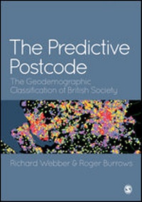 Enlarge image Cover: The Predictive Postcode - SAGE Publications Ltd