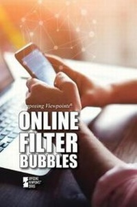 Abbildung von: Online Filter Bubbles - Greenhaven Publishing