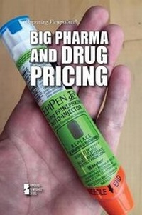 Abbildung von: Big Pharma and Drug Pricing - Greenhaven Publishing