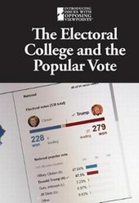 Abbildung von: The Electoral College and the Popular Vote - Greenhaven Publishing