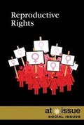 Cover: Reproductive Rights - Greenhaven Publishing