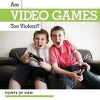 Enlarge image Cover: Are Video Games Too Violent? - Kidhaven Publishing