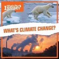 Enlarge image Cover: What's Climate Change? - Kidhaven Publishing