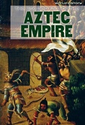 Cover: The Rise and Fall of the Aztec Empire - Lucent Press