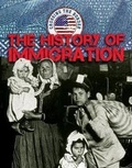 Cover: The History of Immigration - Lucent Press