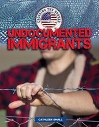 Enlarge image Cover: Undocumented Immigrants - Lucent Press