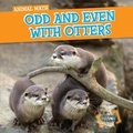 Cover: Odd and Even with Otters - Gareth Stevens Publishing