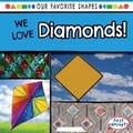Cover: We Love Diamonds! - Gareth Stevens Publishing