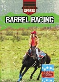 Enlarge image Cover: Barrel Racing - Gareth Stevens Publishing
