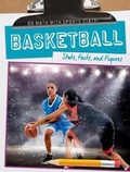 Cover: Basketball: Stats, Facts, and Figures - Gareth Stevens Publishing