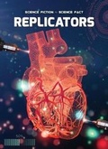 Cover: Replicators - Gareth Stevens Publishing