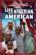 Cover: Life as a Nigerian American - PowerKids Press