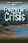 Cover: Freshwater Crisis - PowerKids Press