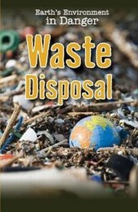 Enlarge image Cover: Waste Disposal - PowerKids Press