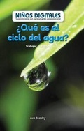 Cover: ?Que Es El Ciclo del Agua?: Trabajar En Bucles (What's the Water Cycle?: Working in a Loop) - PowerKids Press