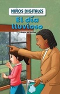 Cover: El Dia Lluvioso: Trabajar En Bucles (the Rainy Day: Working in a Loop) - PowerKids Press