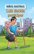 Cover: Luis Decide Participar: Fragmentar El Problema (Luis Gets Involved: Breaking Down the Problem) - PowerKids Press