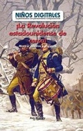 Cover: !La Revolucion Estadounidense de Cerca!: Mostrar Eventos Y Procesos (the American Revolution Up Close!: Showing Events and Processes) - PowerKids Press