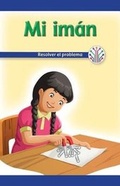 Cover: Mi Iman: Resolver El Problema (My Magnet: Fixing a Problem) - Rosen Classroom