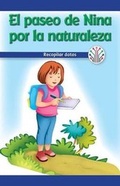 Cover: El Paseo de Nina Por La Naturaleza: Recopilar Datos (Nina's Nature Walk: Gathering Data) - Rosen Classroom