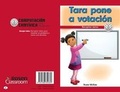 Cover: Tara Pone a Votacion: Recopilar Datos (Tara Takes a Vote: Gathering Data) - Rosen Classroom