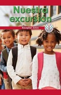 Enlarge image Cover: Nuestra Excursion: Recopilar Datos (Our Field Trip: Gathering Data) - Rosen Classroom