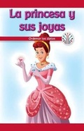 Cover: La Princesa Y Sus Joyas: Ordenar Los Datos (the Princess and Her Gems: Putting Data in Order) - Rosen Classroom