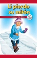 Cover: Li Pierde Su Miton: Resolver El Problema (Li Lost His Mitten: Fixing a Problem) - Rosen Classroom