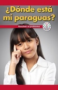 Cover: ?Donde Esta Mi Paraguas?: Resolver El Problema (Where Is My Umbrella?: Fixing a Problem) - Rosen Classroom