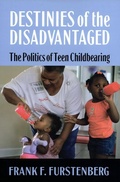 Cover: Destinies of the Disadvantaged - Russell Sage Foundation