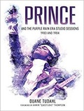 Cover: Prince and the Purple Rain Era Studio Sessions - Tantor Media, Inc