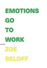 Enlarge image Cover: Emotions Go To Work - Minor Compositions