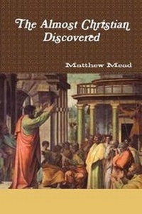 Enlarge image Cover: The Almost Christian Discovered - Reformed Church Publiations