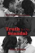 Cover: Truth To Our Scandal - LitFire Publishing, LLC