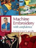 Cover: Machine Embroidery With Confidence - Krause Publications