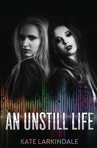Enlarge image Cover: An Unstill Life - Evernight Teen
