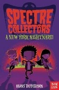 Cover: Spectre Collectors: A New York Nightmare! - Nosy Crow Ltd