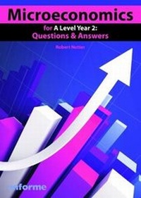 Enlarge image Cover: Microeconomics for A Level Year 2: Questions & Answers - Anforme Ltd