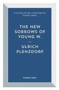 Cover: The New Sorrows of Young W. - Pushkin Press