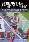 Cover: Strength and Conditioning for Female Athletes - The Crowood Press Ltd